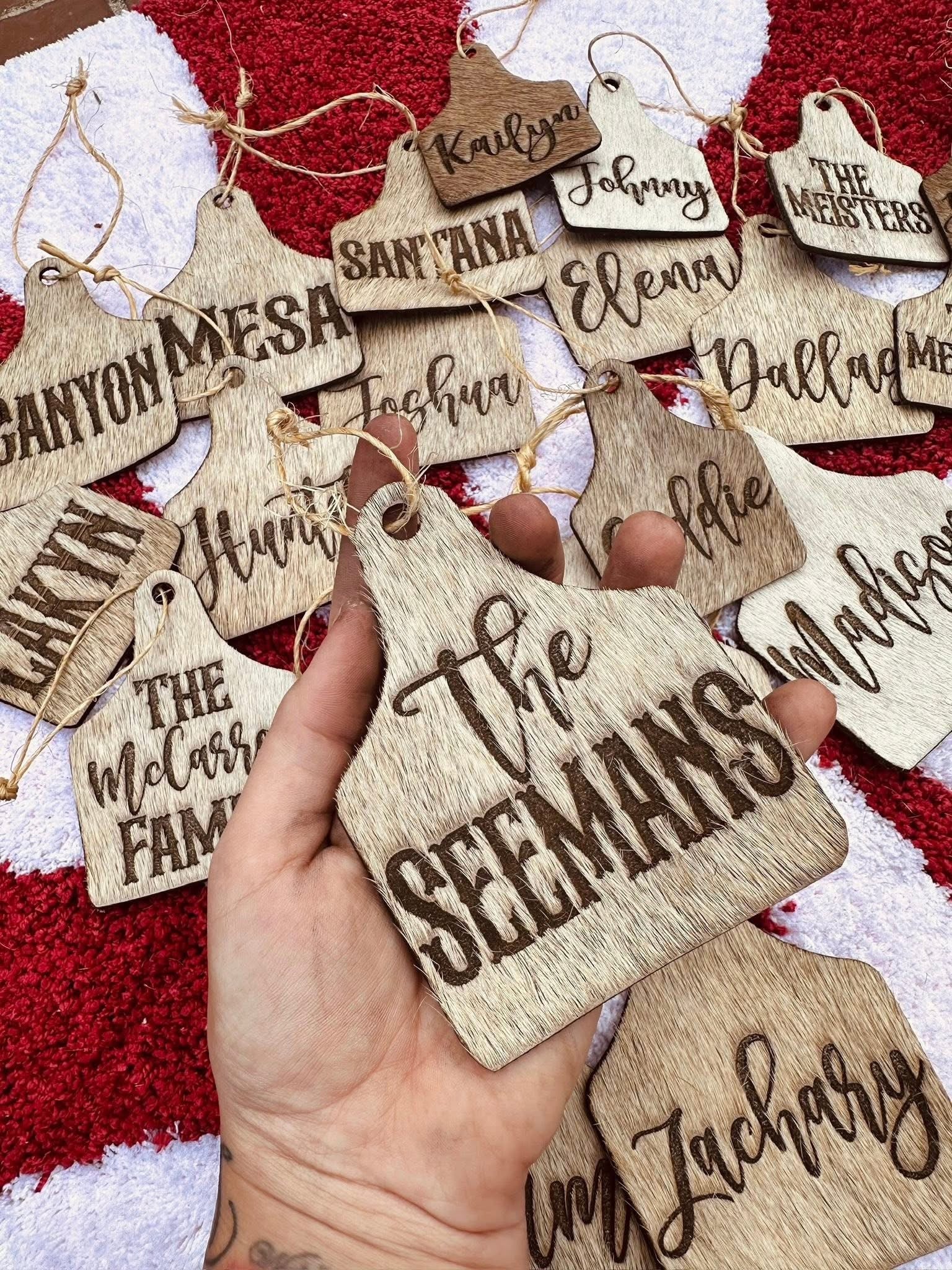 BOGO SALE BUY 2 for price of one Cowhide personalized ornament/s (ear tag)