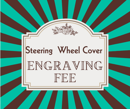 Steering Wheel Cover engraving fee